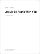 Let Me Be Frank With You Concert Band sheet music cover